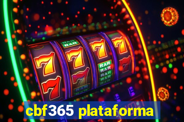 cbf365 plataforma